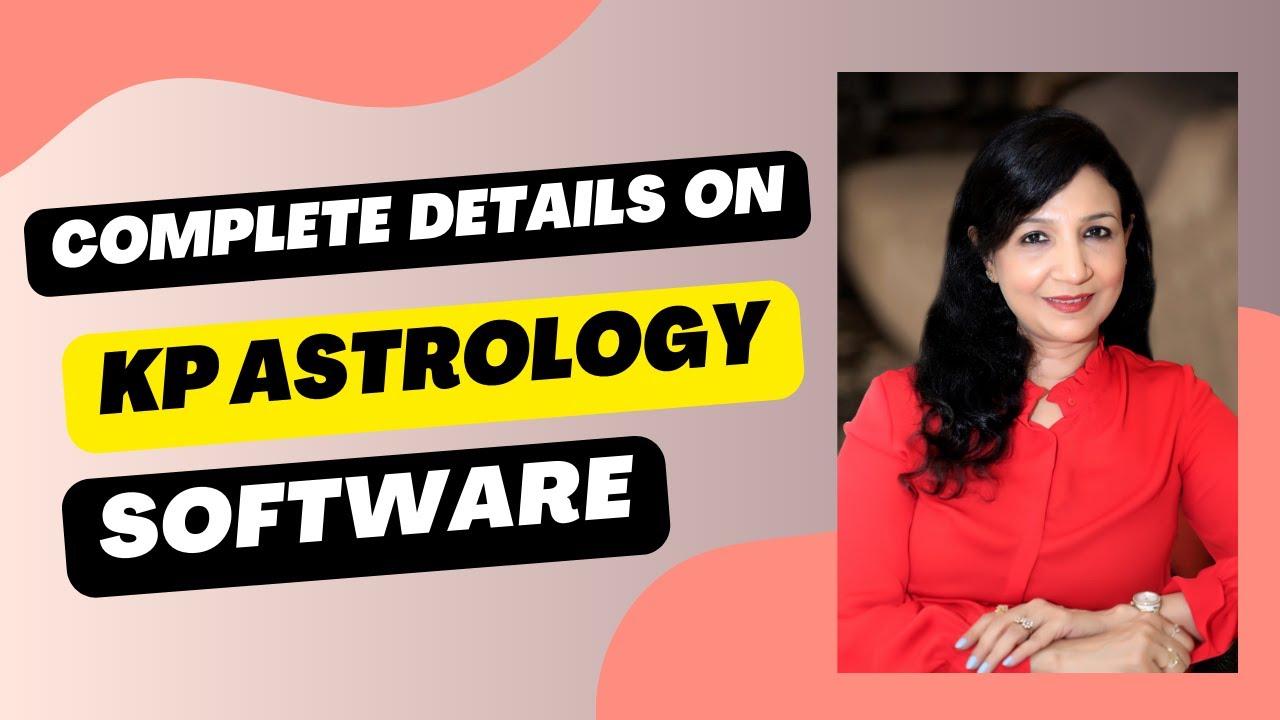 Complete Details on KP Astrology Software | How to use Software to Read KP Script