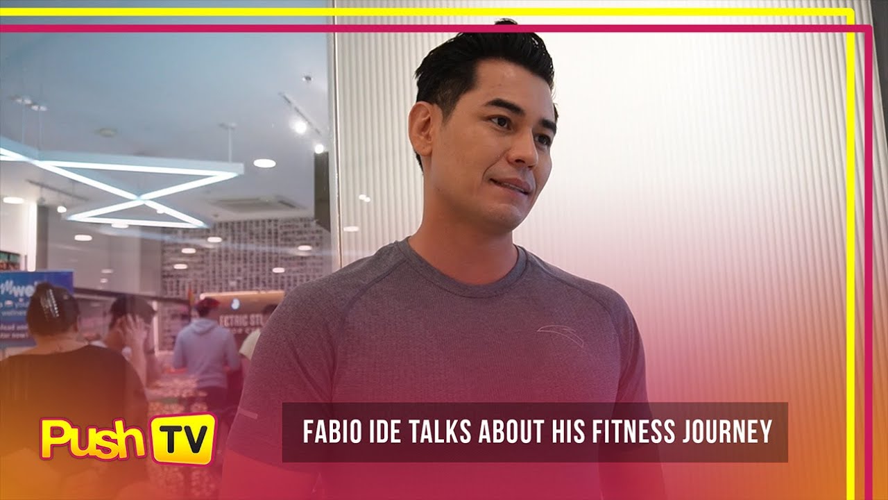 Fabio Ide talks about his fitness journey | PUSH TV