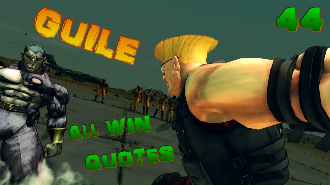 Guile - All Victory Quotes ( ARCADE MODE ) / Ultra Street Fighter 4