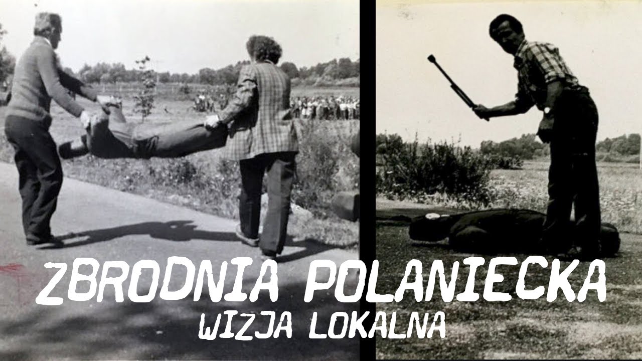 Zbrodnia połaniecka - WIZJA LOKALNA