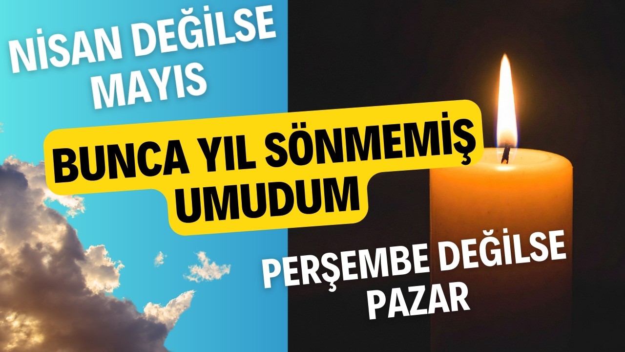 Şarkılı Podcast: Nisan Değilse Mayıs, Perşembe Değilse Pazar?