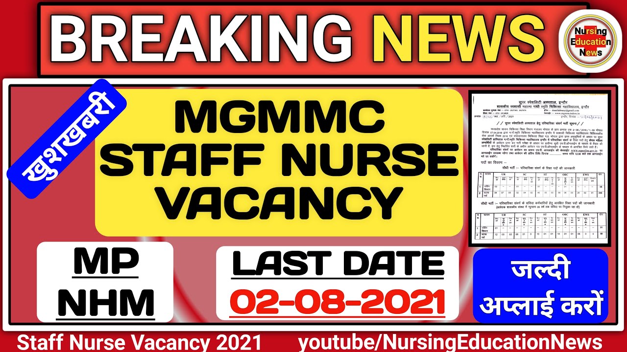 Staff Nurse vacancy 2021 | MGMMC Staff nurse vacancy 2021 | MP staff nurse vacancy 2021 |