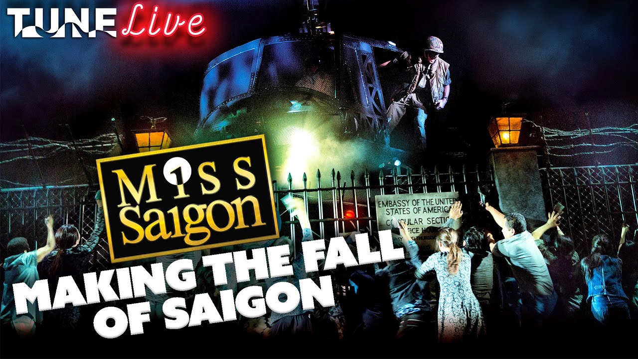 Making 'The Fall Of Saigon' vs. The Full Performance (Miss Saigon Behind The Scenes) | TUNE: Live
