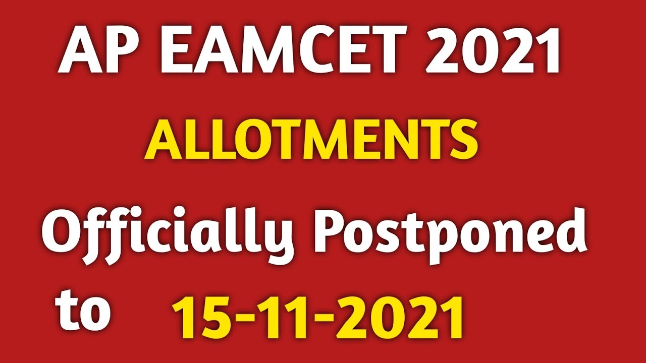 AP EAMCET 2021 ALLOTMENTS OFFICIAL POSTPONED