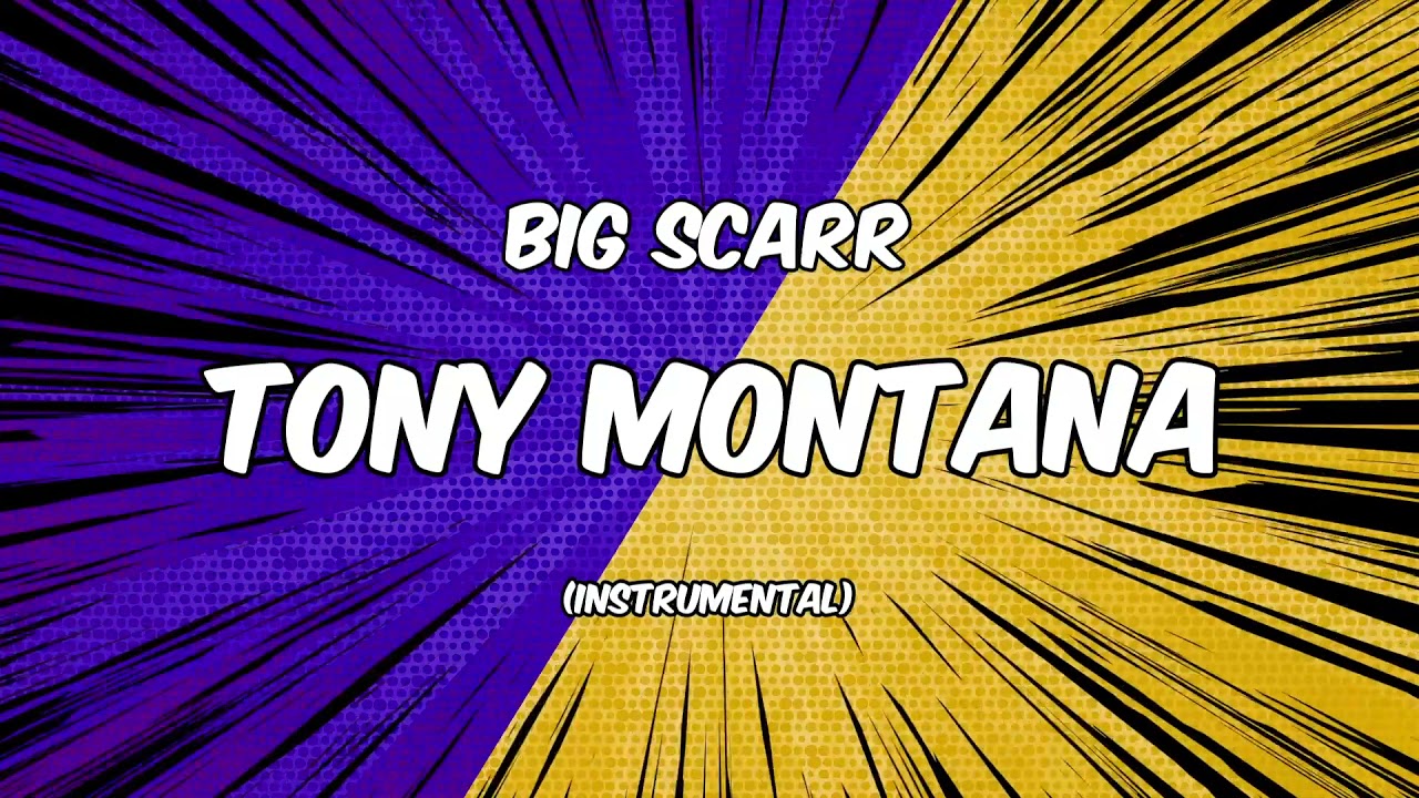 Big Scarr - Tony Montana [Instrumental]