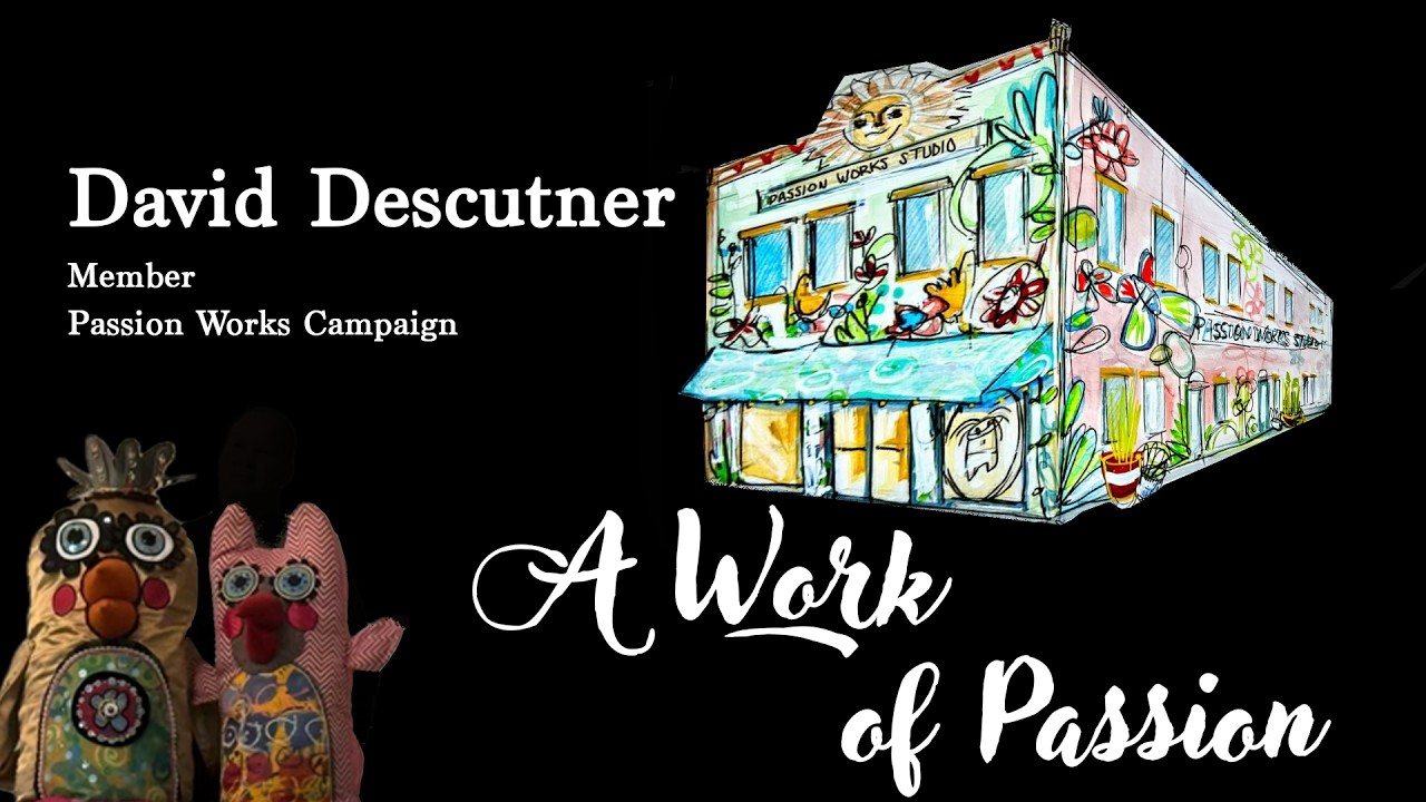 A work of Passion: David Descutner