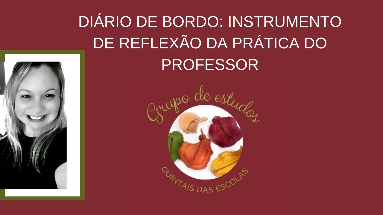 DIÁRIO DE BORDO: INSTRUMENTO DE REFLEXÃO DA PRÁTICA DO PROFESSOR