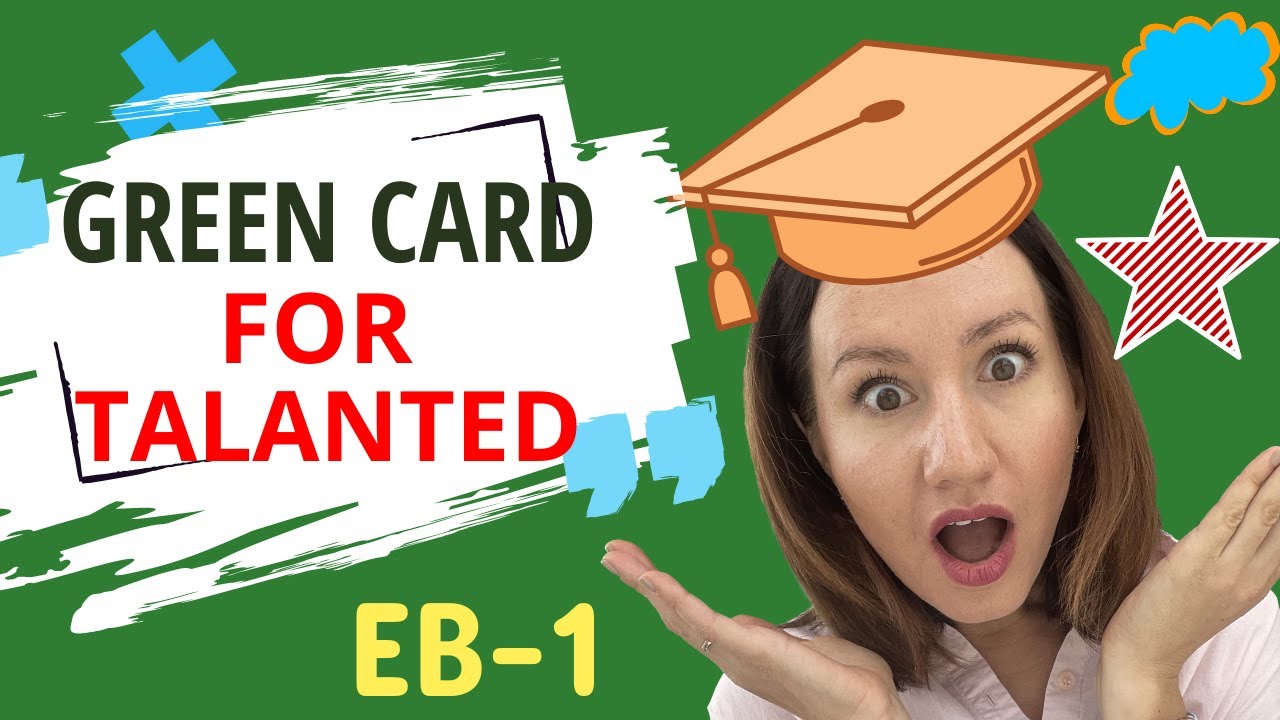 Get your Green Card for EXTRAORDINARY people. EB1 visa -requirements, processing time, cost in 2022.
