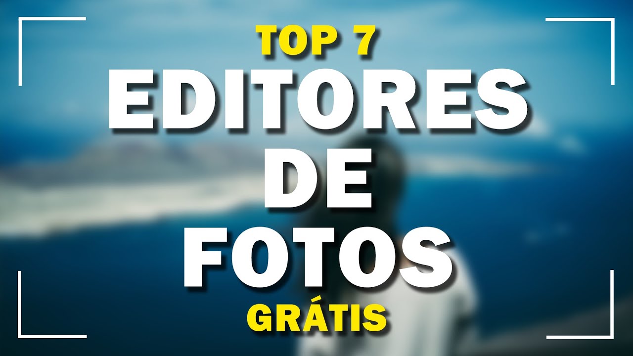 7 Melhores Programas Para Editar Fotos | Gratuitos