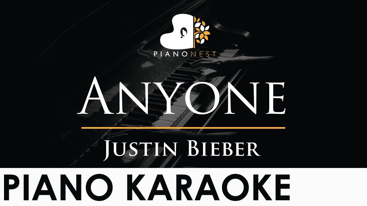Justin Bieber - Anyone - Piano Karaoke Instrumental Cover with Lyrics