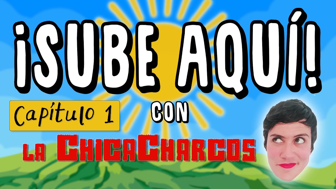 SUBE AQUI 1x01
