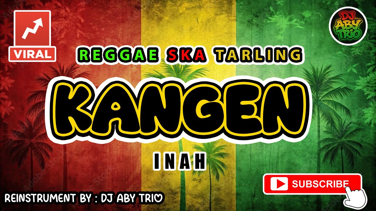Reggae SKA Tarling KANGEN - INAH KARLINA | Versi Reggae SKA Tarling Cover Viral