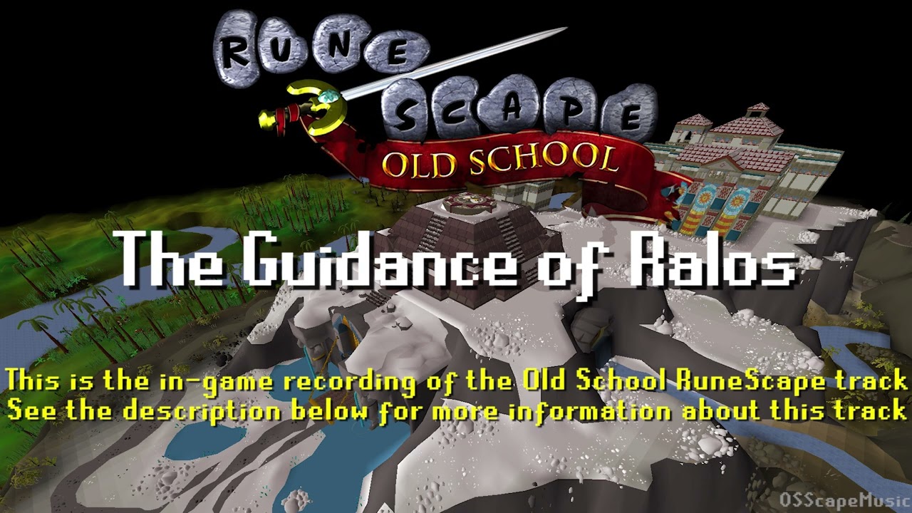 Old School RuneScape Soundtrack: The Guidance of Ralos