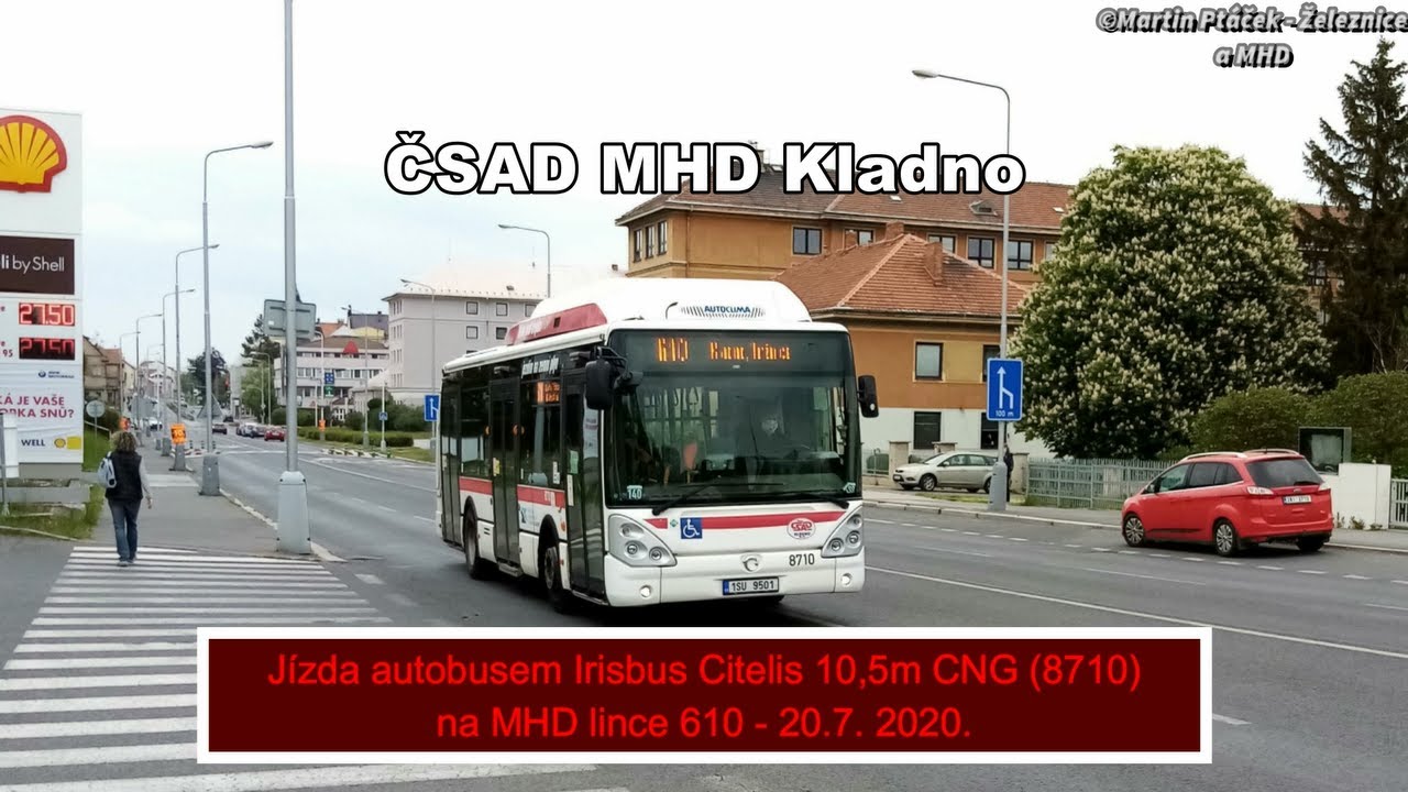 Jízda autobusem Irisbus Citelis 10,5m CNG (8710) ČSAD MHD Kladno na MHD lince 610 - 20.7. 2020.