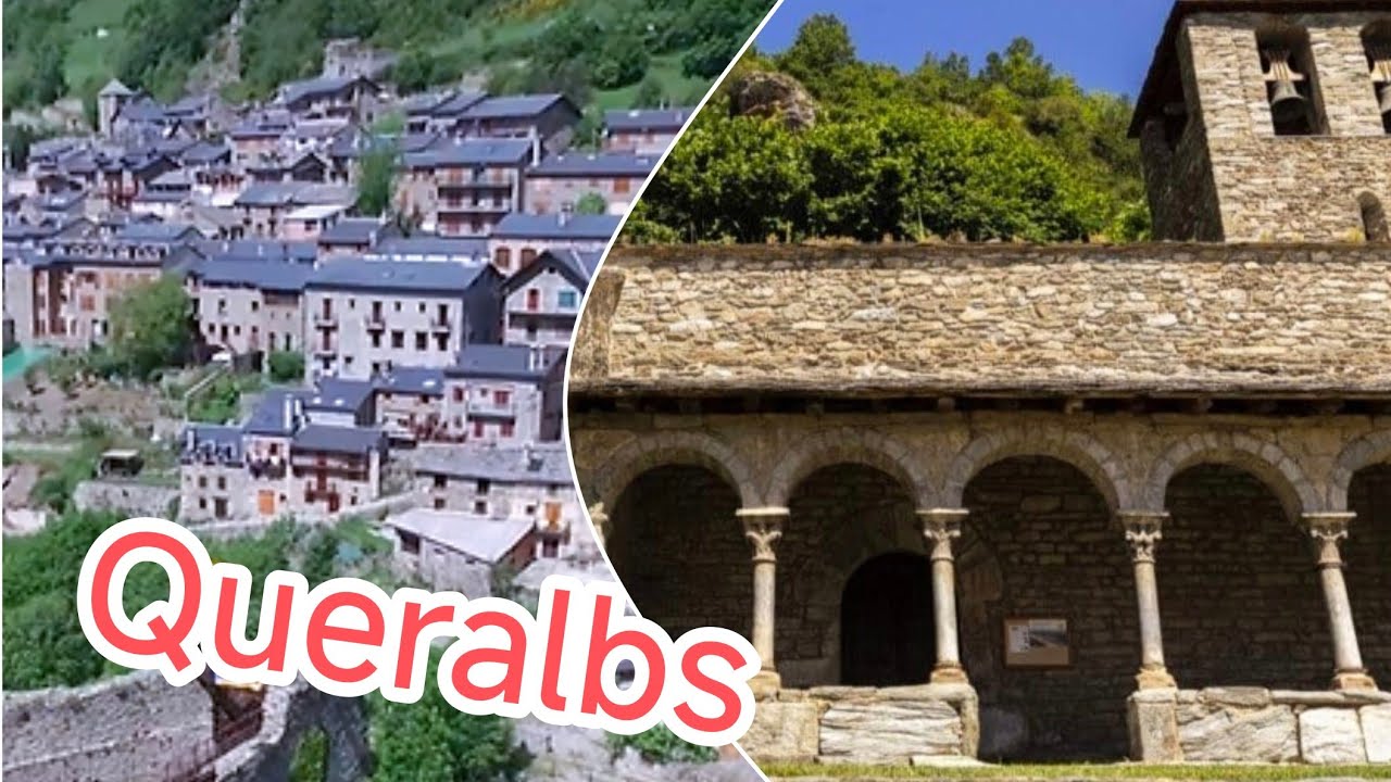 QUERALBS Pueblo con encanto en los Pirineos Catalanes | Gerona, Catalunya