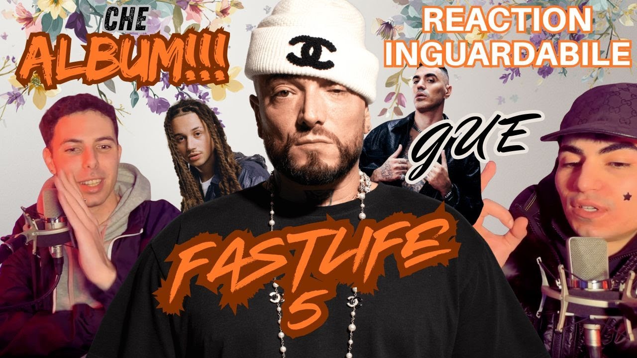 FASTLIFE 5 - GUE | REACTION ITA LUNGHISSIMA