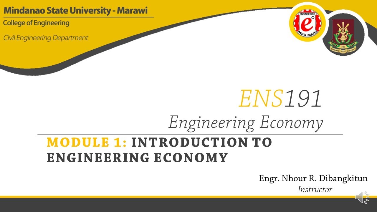 [ENS191 | Engineering Economy] Module 1: Introduction