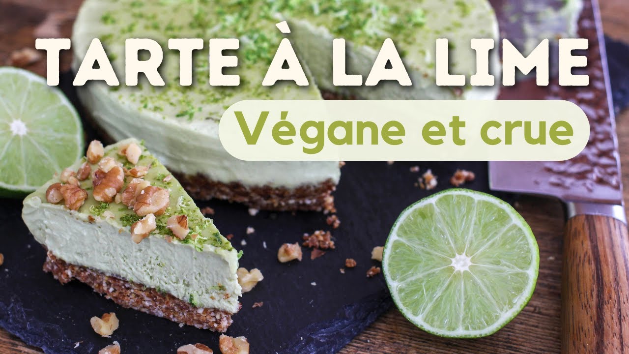 TARTE À LA LIME CRUE - La meilleure recette de dessert avec avocats!
