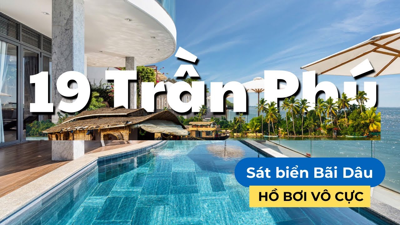 VILLA SÁT BIỂN VŨNG TÀU 19 TRẦN PHÚ