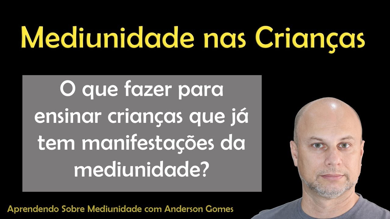 Mediunidade nas Crianças