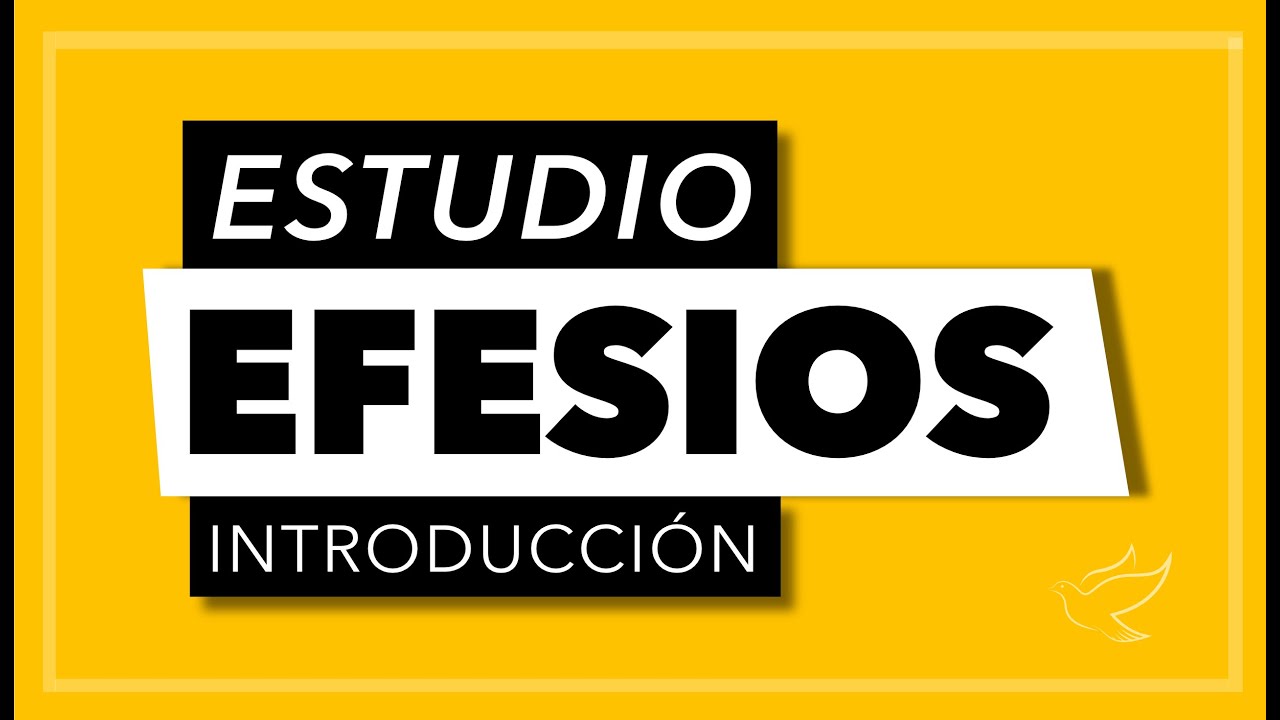 Efesios | Introducción | Estudio Bíblico | Pablo Arcila
