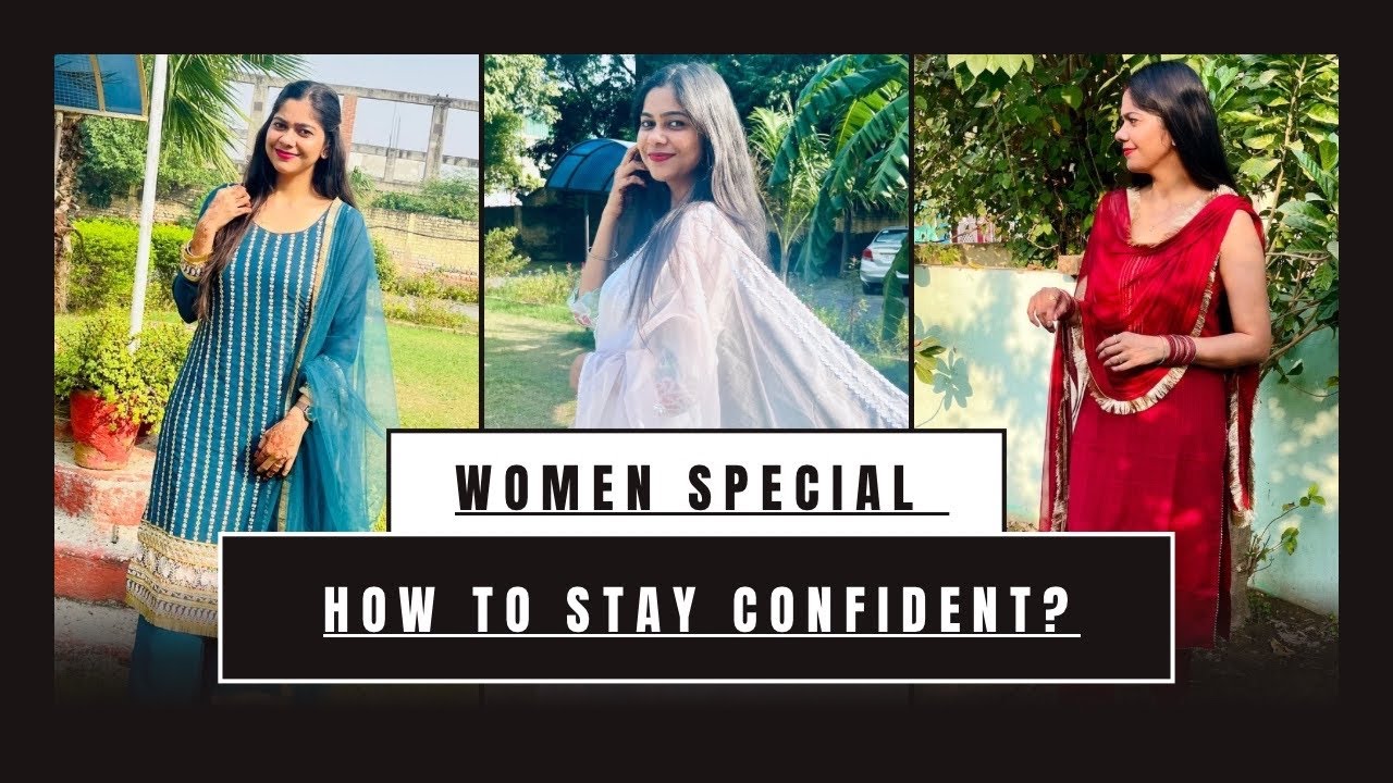 How to stay confident……
