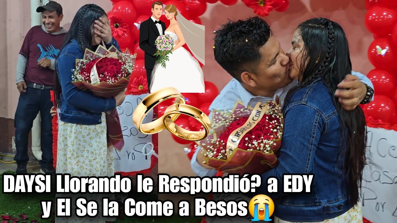 DAYSI Llorando😭 le Dió Esta Grán Respuesta a EDY?👰‍♀️ Mirén Cuando Se Casarán?👨‍💼👰‍♀️😍