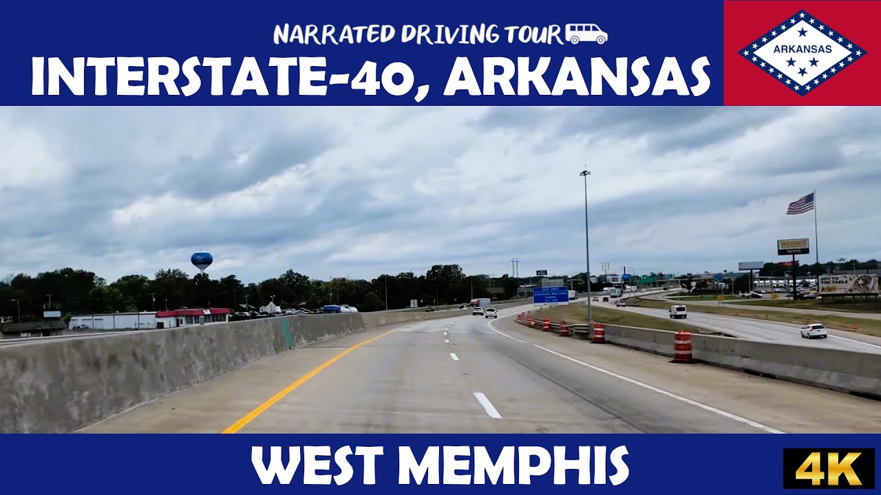 🚗 Interstate-40, West Memphis, Arkansas 🚗 4K Drive