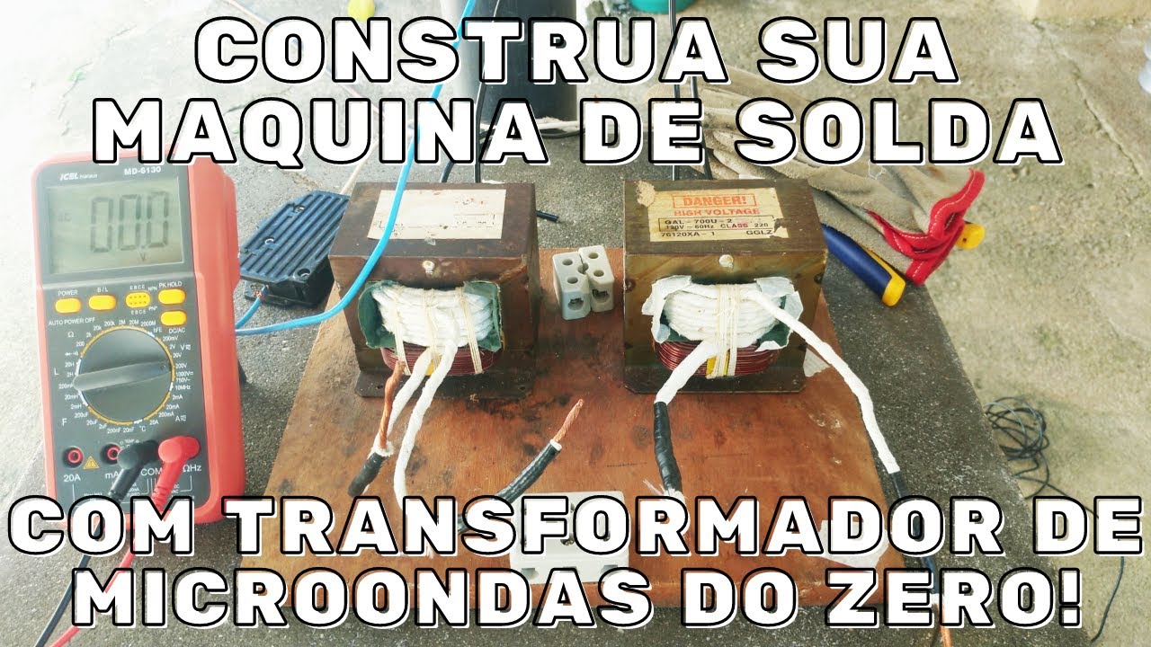 038 - MAQUINA DE SOLDA CASEIRA E POTENTE com Transformador de micro ondas