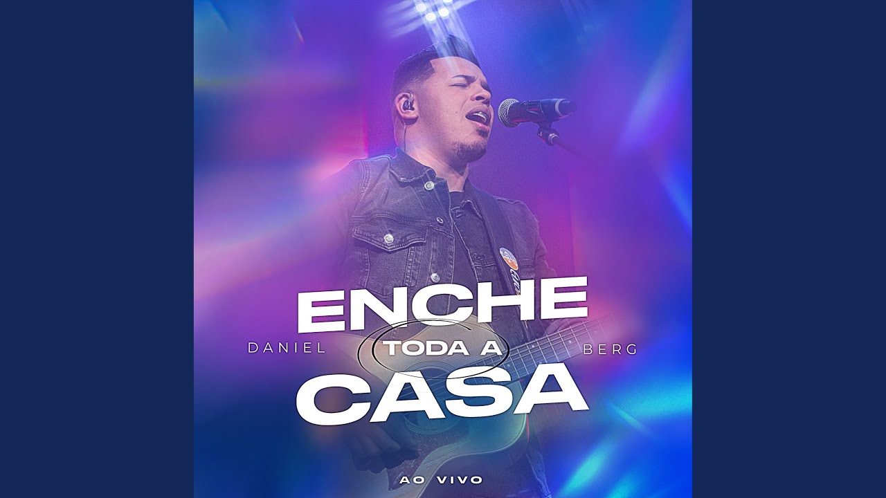 Enche Toda a Casa (Ao Vivo)