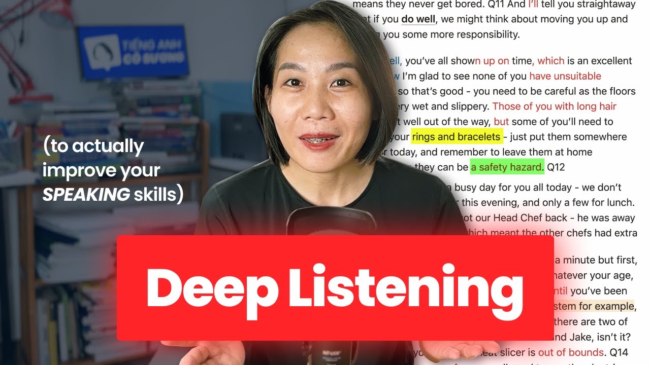 Cách phân tích SÂU bài Listening để Nói Hay + Nghe Giỏi hơn!