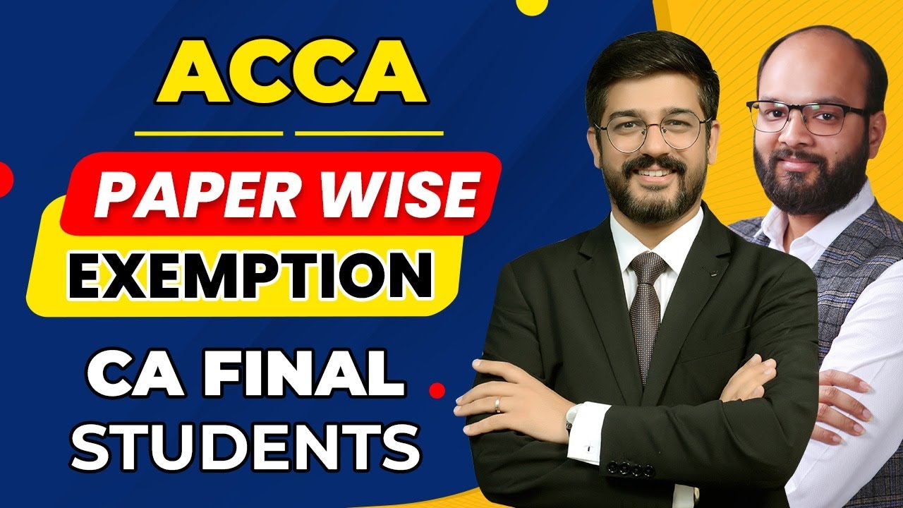 ACCA Paperwise Exemption for CA Final Students | ACCA Exemption for CA Final | ACCA Exemption for CA
