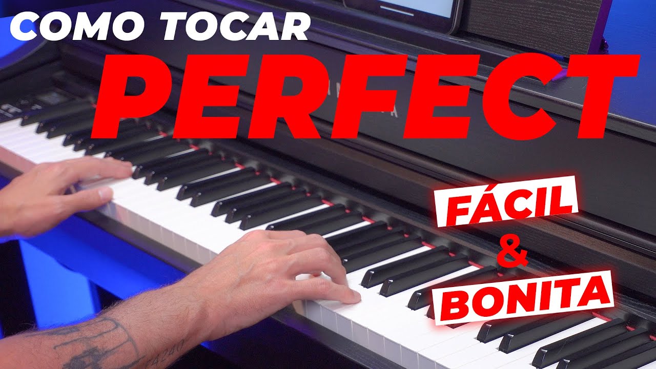 Como tocar Perfect no Teclado (Fácil e Emocionante)