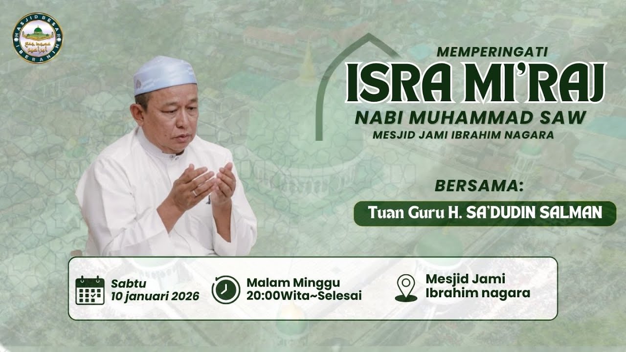 🔴[LIVE] PERINGATAN ISRA' MI'RAJ NABI MUHAMMAD SAW | MESJID JAMI IBRAHIM