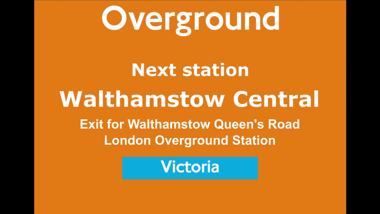 Emma Hignett announcements on the London Overground Liverpool Street-Chingford train