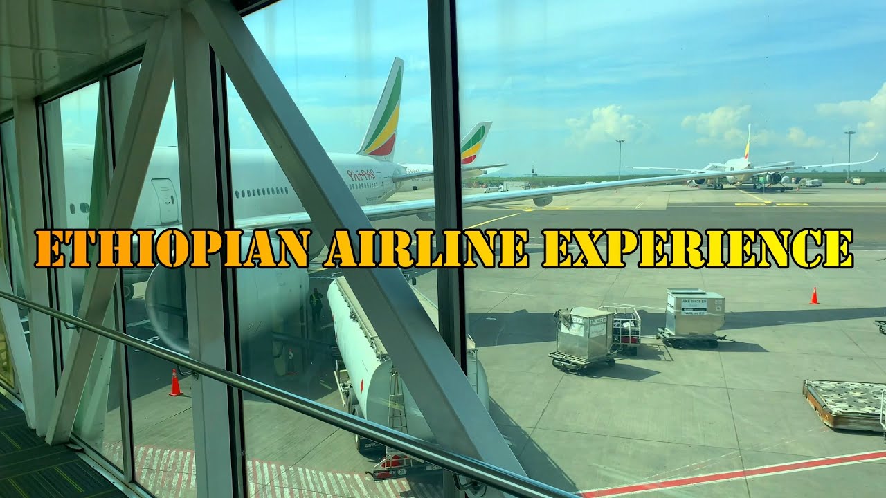 Ethiopian Airline Experience
