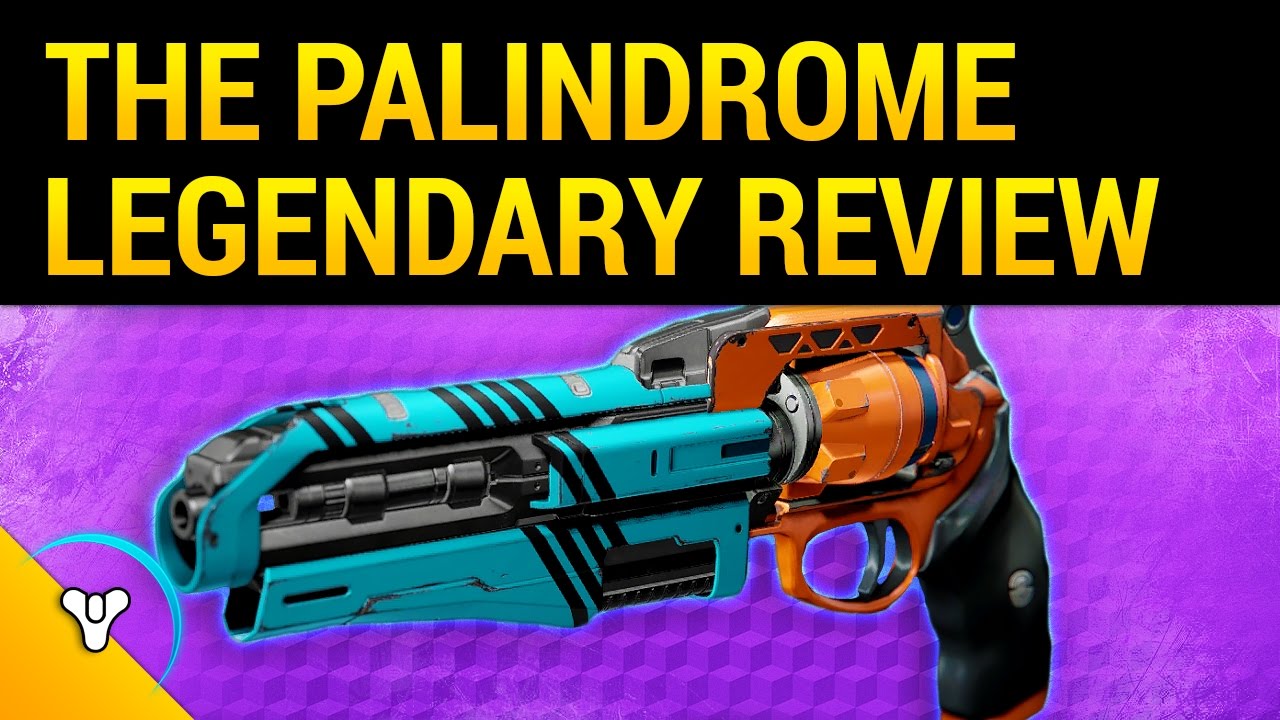 Rise of Iron: The Palindrome Review - Better Than Eyasluna?