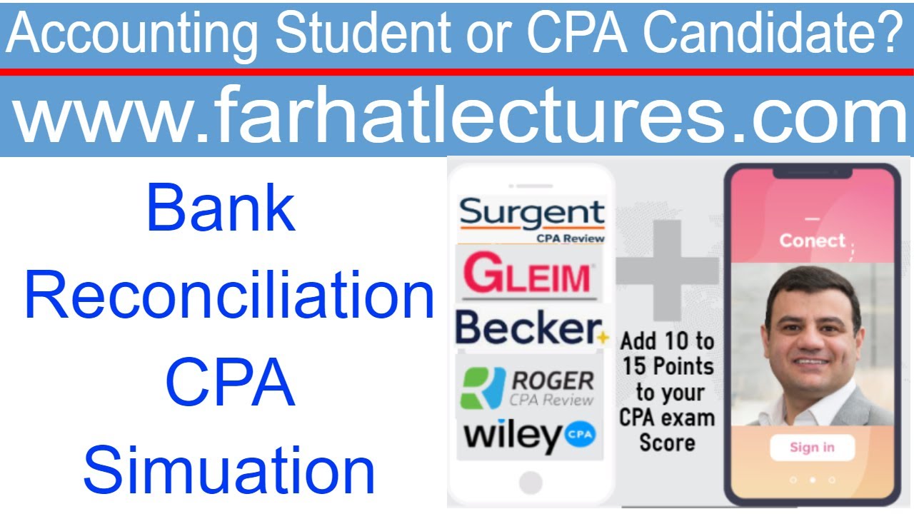 Bank Reconciliation CPA Exam Simulation Intermediate Accounting