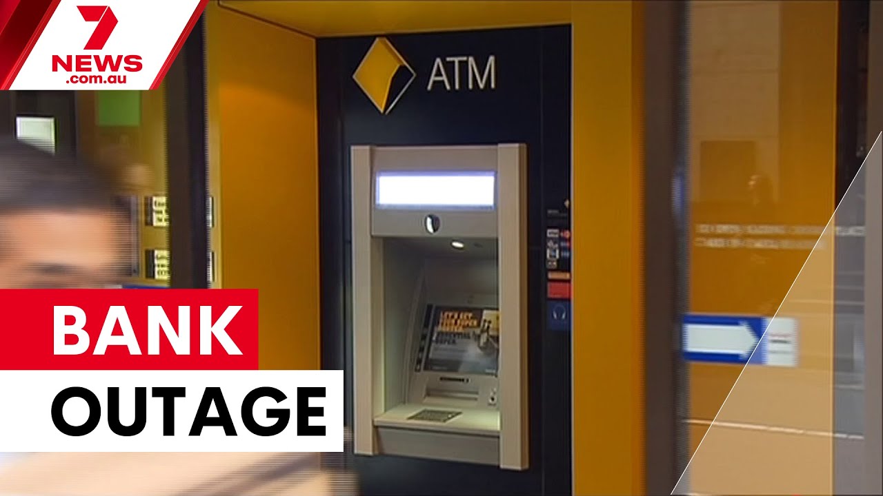Commonwealth Bank hit by major system outage | 7NEWS