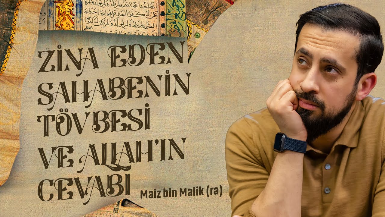 Zina Eden Sahabenin Tövbesi Ve Allah'ın Cevabı - Maiz Bin Malik (ra) @Mehmedyildiz