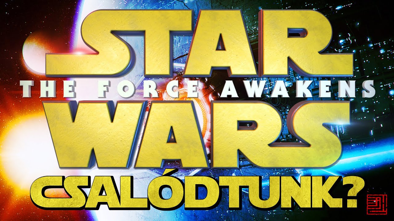 Star Wars 7 | Csalódtunk az Ébredő Erőben? | Filmkritika