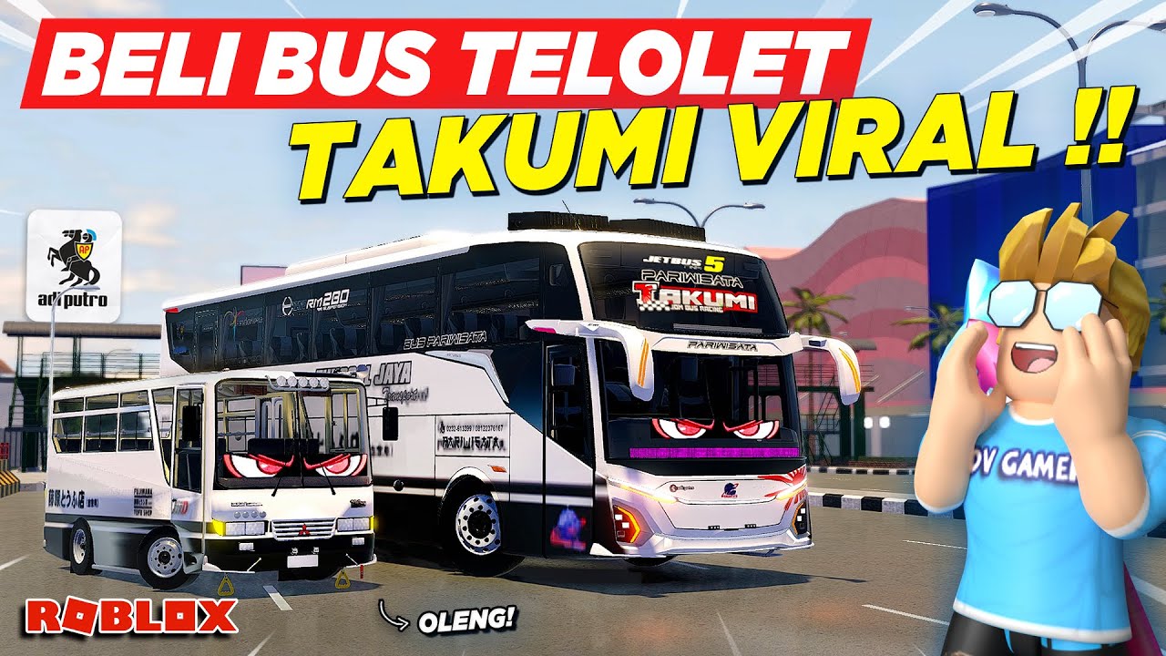 BELI BUS TELOLET BASURI MODIF VIRAL TAKUMI GARASI ADI PUTRO !! ROLEPLAY BUS INDONESIA - Roblox