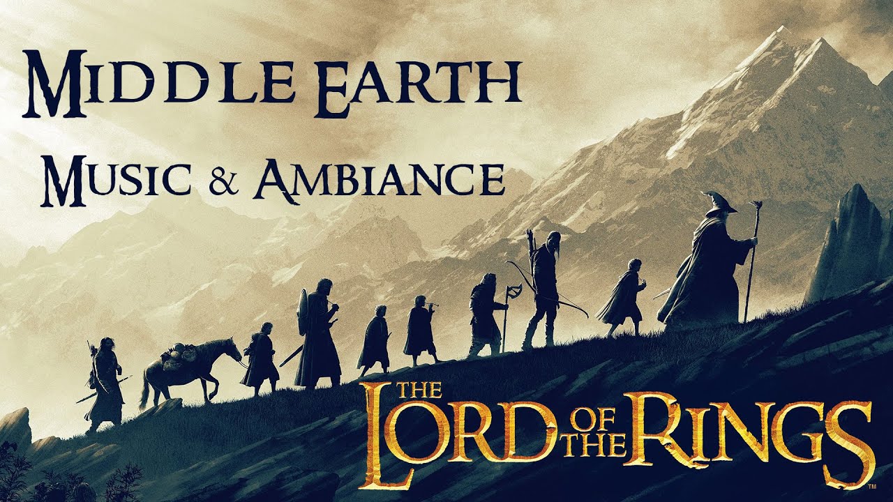 Lord of the Rings -  Middle Earth Music & Ambience, 3 Hours 