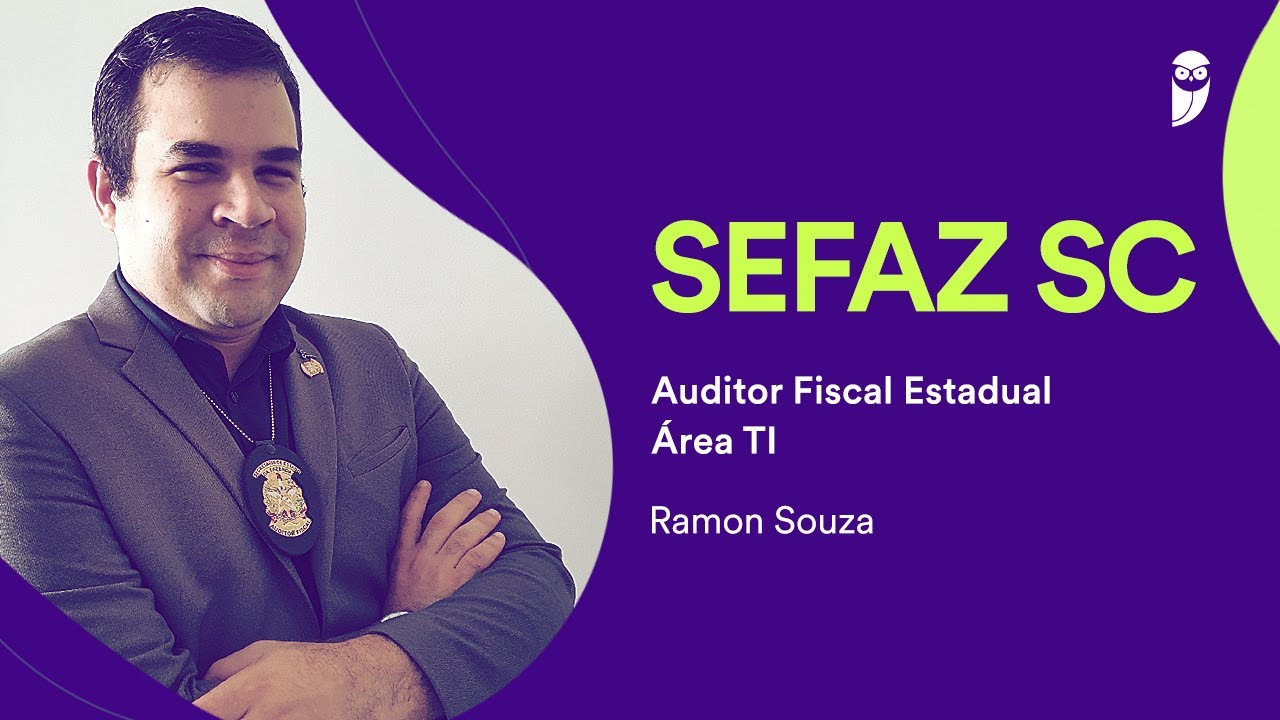 O que faz um Auditor Fiscal Estadual (Área TI) da SEFAZ SC? Entrevista com o professor Ramon Souza
