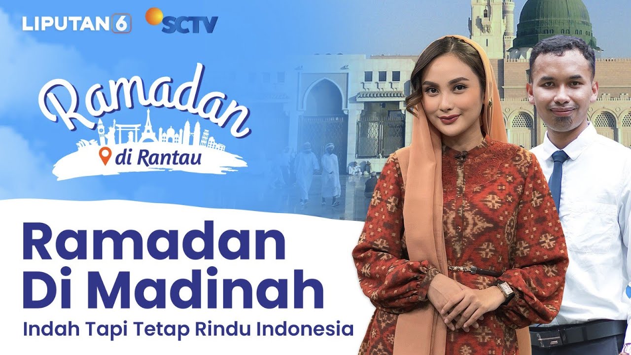 Ramadan di Madinah tapi Tetap Rindu Keluarga | RAMADAN DI RANTAU