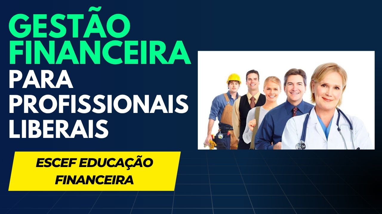Gest&atilde;o Financeira para Profissionais LIberais - M&eacute;todo Gest&atilde;o Financeira &Aacute;gil