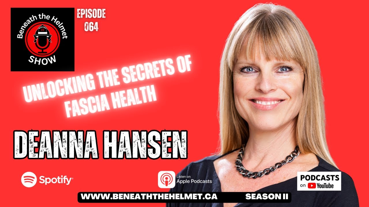 Unlocking the Secrets of Fascia Health with Deanna Hansen