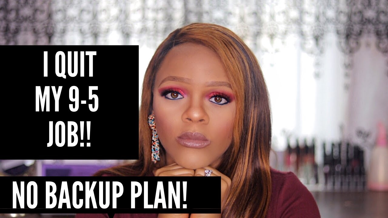 I QUIT MY 9-5 JOB WITHOUT A PLAN! | CHIT CHAT GRWM