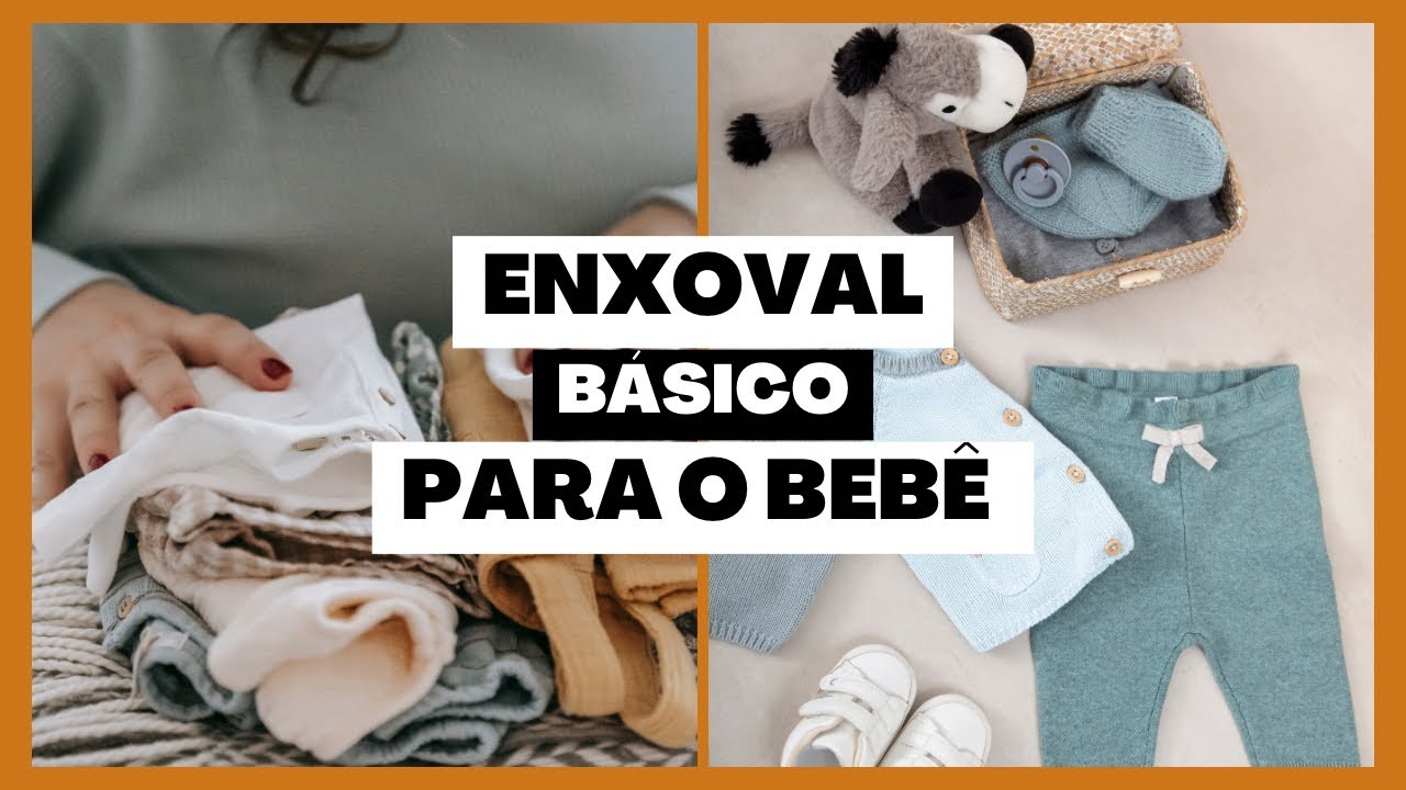 ENXOVAL COMPLETO - Com número de peças e ítens que você não deve comprar!