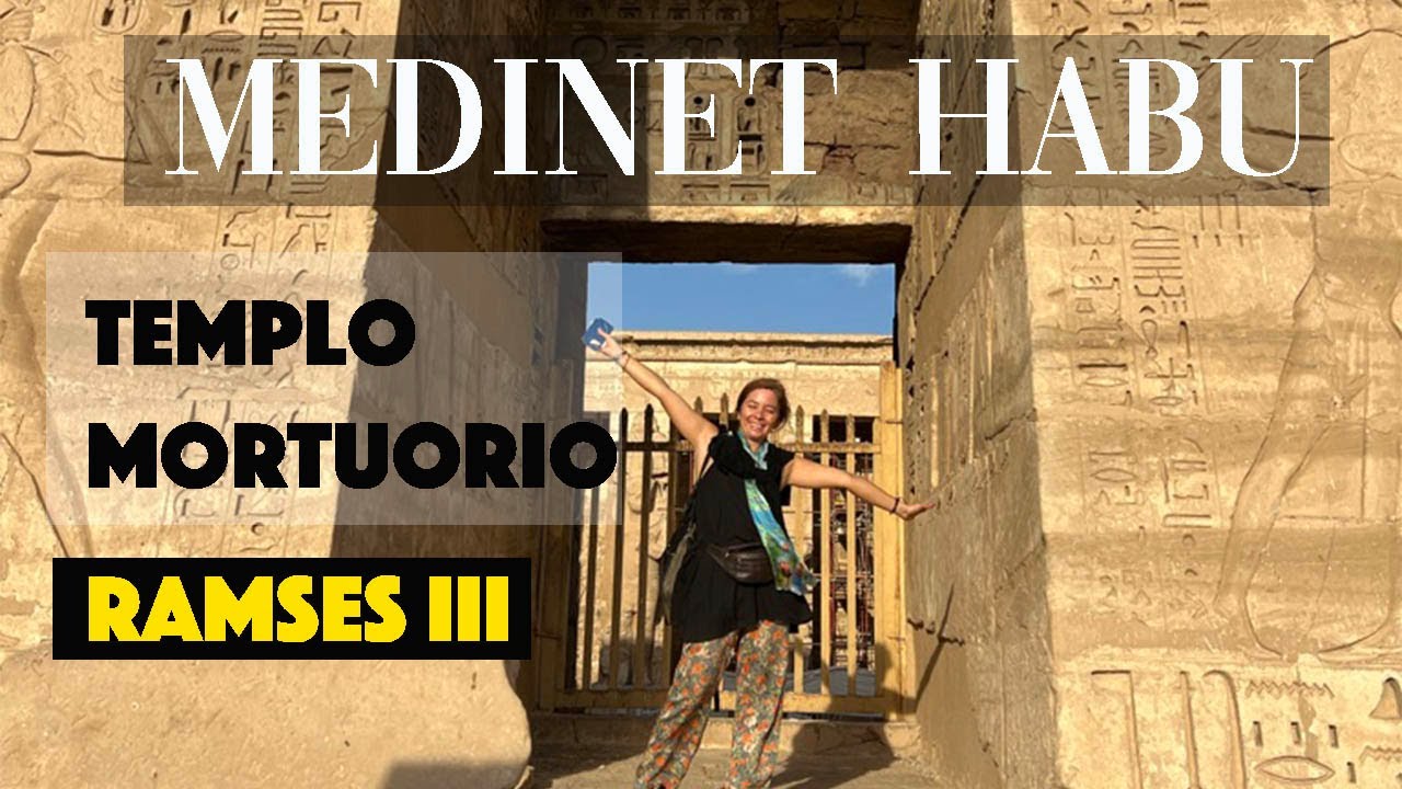 Medinet Habu | Templo mortuorio de Ramses III